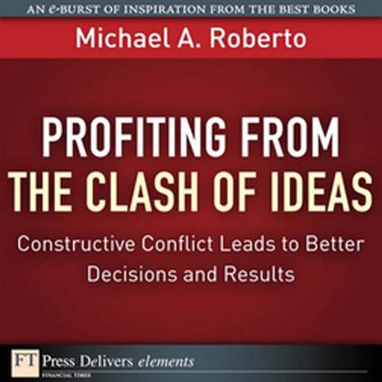 Profiting from the Clash of Ideas