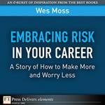 Embracing Risk in Your Career