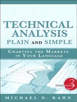 Technical Analysis Plain and Simple: Charting the Markets in Your Language