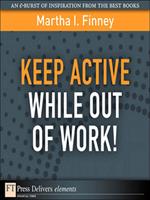 Keep Active While Out of Work!