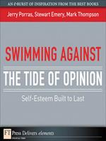 Swimming Against the Tide of Opinion