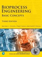 Bioprocess Engineering: Basic Concepts