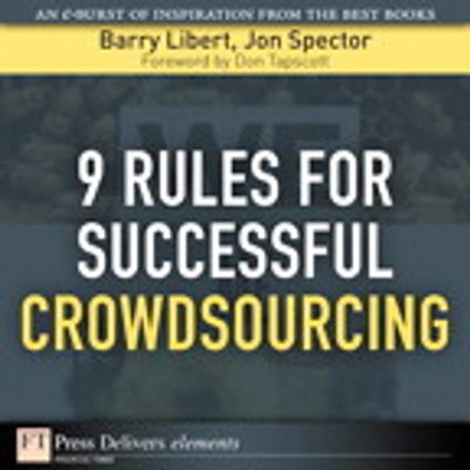 9 Rules for Successful Crowdsourcing