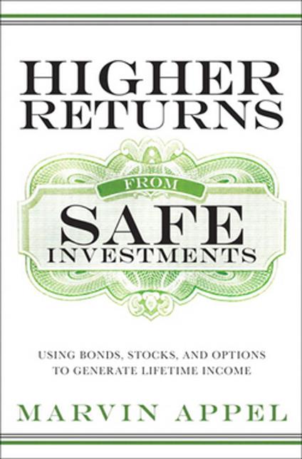 Higher Returns from Safe Investments