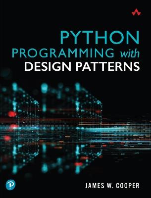 Python Programming with Design Patterns - James Cooper - cover