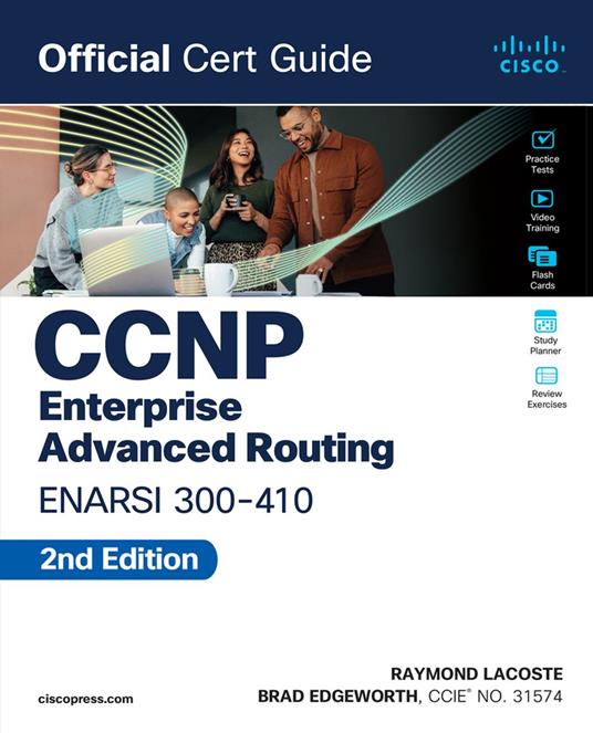 CCNP Enterprise Advanced Routing ENARSI 300-410 Official Cert Guide - Brad Edgeworth,Raymond Lacoste - ebook