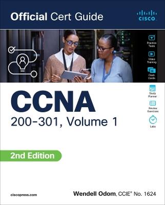 CCNA 200-301 Official Cert Guide, Volume 1 - Wendell Odom - cover