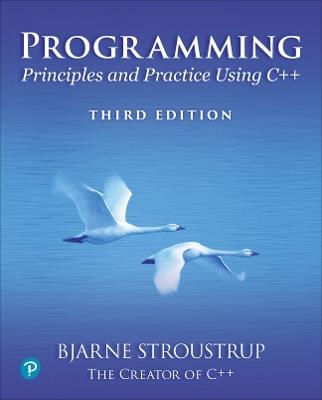 Programming: Principles and Practice Using C++ - Bjarne Stroustrup - cover