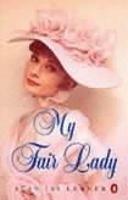 My Fair Lady - Alan Lerner,Frederick Loewe - cover