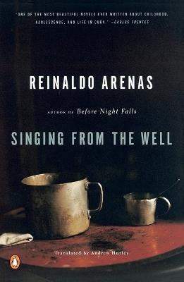Singing from the Well - Reinaldo Arenas - cover
