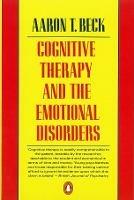 Cognitive Therapy and the Emotional Disorders