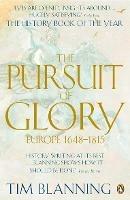 The Pursuit of Glory: Europe 1648-1815 - Tim Blanning - cover