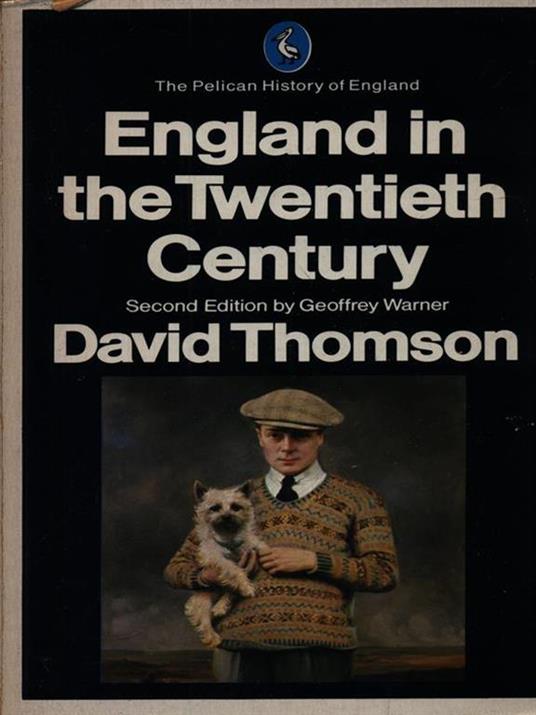 England in the twentieth century - David Thomson - 2