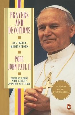 Prayers and Devotions: 365 Daily Meditations - John Paul II - cover