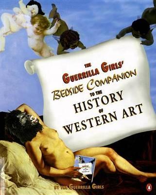 The Guerrilla Girls' Bedside Companion to the History of Western Art - cover