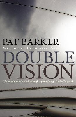 Double Vision - Pat Barker - cover