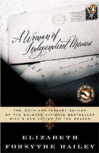 A Woman of Independent Means - Elizabeth Forsythe Hailey - cover