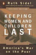 Keeping Women and Children Last: America's War on the Poor, Revised Edition