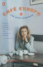 Café Europa: Life After Communism