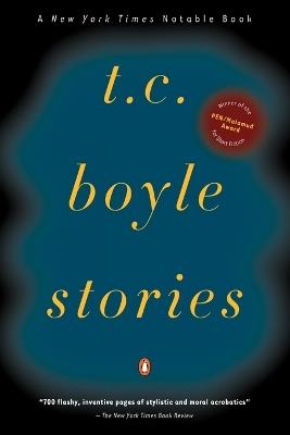 T.C. Boyle Stories - T.C. Boyle - cover