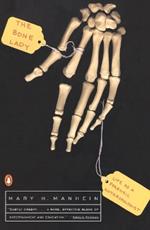 The Bone Lady: Life as a Forensic Anthropologist