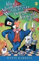 Alice's Adventures in Wonderland & Through the Looking Glass