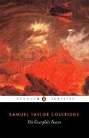 The Complete Poems of Samuel Taylor Coleridge - Samuel Coleridge - cover