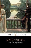 Can You Forgive Her? - Anthony Trollope - cover