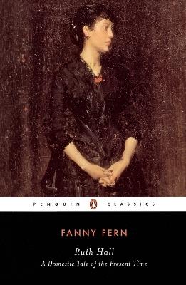 Ruth Hall: A Domestic Tale of the Present TIme - Fanny Fern - cover