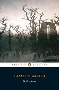 Libro in inglese Gothic Tales Elizabeth Gaskell