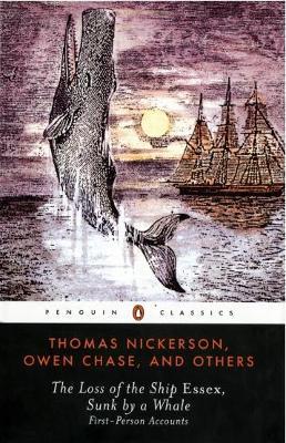 The Loss of the Ship Essex Sunk By a Whale - Owen Chase,Thomas Nickerson - cover