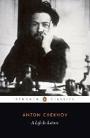 A Life in Letters - Anton Chekhov - cover