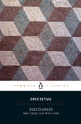 Discourses and Selected Writings - Epictetus - cover