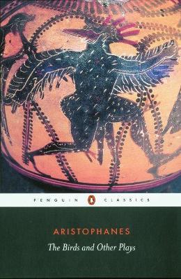 The Birds and Other Plays - Aristophanes - cover