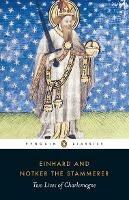 Two Lives of Charlemagne - Einhard,Notker the Stammerer - cover