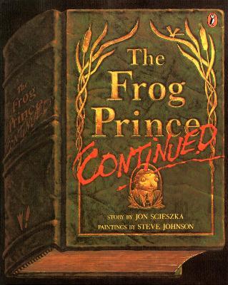 The Frog Prince Continued - Jon Scieszka - cover