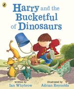 Harry and the Bucketful of Dinosaurs