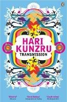 Transmission - Hari Kunzru - cover