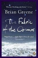 The Fabric of the Cosmos: Space, Time and the Texture of Reality - Brian Greene - 2