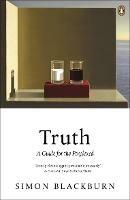 Truth: A Guide for the Perplexed - Simon Blackburn - cover