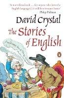 The Stories of English - David Crystal - cover