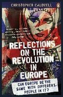 Reflections on the Revolution in Europe: Immigration, Islam and the West - Christopher Caldwell - cover