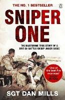 Sniper One: 'The Best I've Ever Read' - Andy McNab - Dan Mills - cover