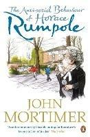 The Anti-social Behaviour of Horace Rumpole - John Mortimer - cover