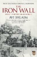 The Iron Wall: Israel and the Arab World - Avi Shlaim - cover