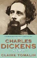 Charles Dickens: A Life - Claire Tomalin - cover