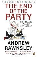 The End of the Party - Andrew Rawnsley - cover