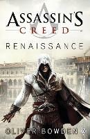 Renaissance: Assassin's Creed Book 1 - Oliver Bowden - cover