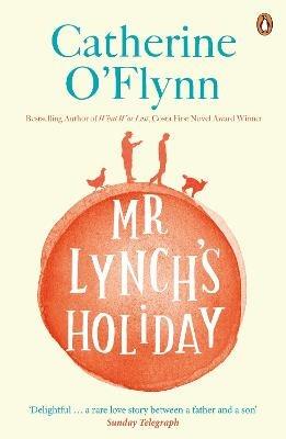 Mr Lynch's Holiday - Catherine O'Flynn - cover