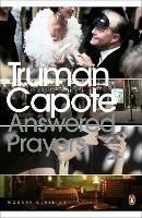 Answered Prayers: The Unfinished Novel - Truman Capote - cover